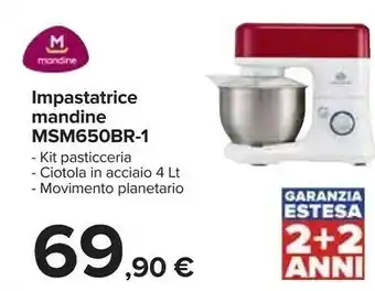 Carrefour Mandine Impastatrice MSM650BR-1 offerta