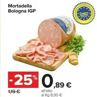 Carrefour Bologna Mortadella Igp offerta