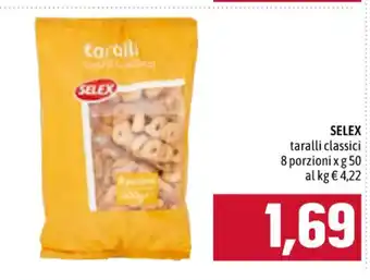 Famila SELEX taralli classici 8 porzioni x g 50 offerta