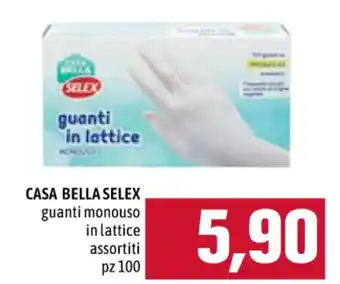 CASA BELLA SELEX guanti monouso in lattice assortiti pz 100