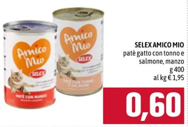 Famila SELEX AMICO MIO patè gatto con tonno e salmone, manzo g 400 offerta