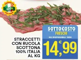 Gecop STRACCETTI CON RUCOLA SCOTTONA 100% ITALIA AL KG offerta