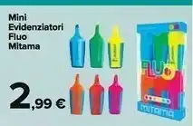 Carrefour Mitama Mini Evidenziatori Fluo offerta