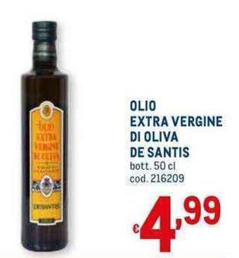 Metro OLIO EXTRA VERGINE DI OLIVA DE SANTIS bott. 50 cl offerta