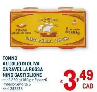 Metro TONNO ALL'OLIO DI OLIVA CARAVELLA ROSSA conf. 320 g (160 gx 2 pezzi offerta