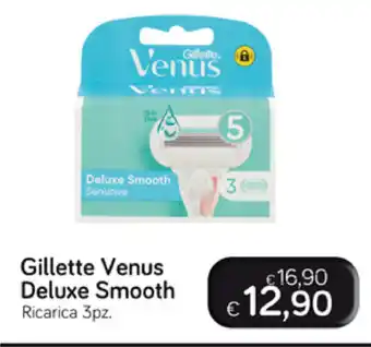 Idea bellezza Gillette Venus Deluxe Smooth 3pz. offerta