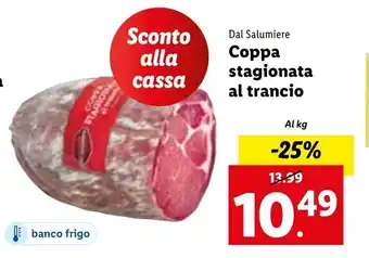 Lidl Dal Salumiere Coppa stagionata al trancio Al kg offerta