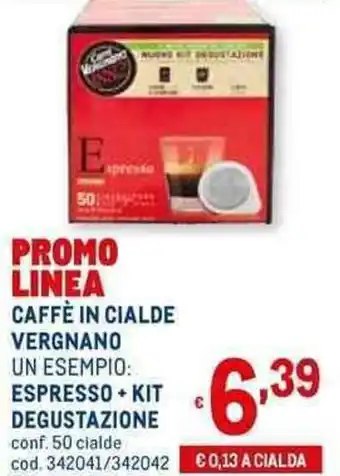 Metro CAFFÈ IN CIALDE VERGNANO ESPRESSO + KIT conf. 50 cialde offerta