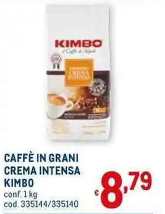 Metro CAFFÈ IN GRANI CREMA INTENSA KIMBO conf. 1 kg offerta