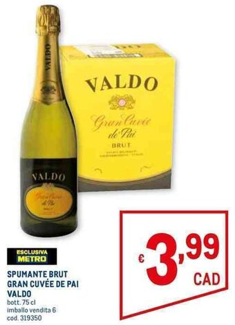 Metro SPUMANTE BRUT GRAN CUVÉE DE PAI VALDO bott. 75 cl offerta