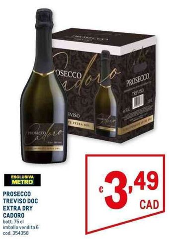 Metro PROSECCO TREVISO DOC EXTRA DRY CADORO bott. 75 cl offerta