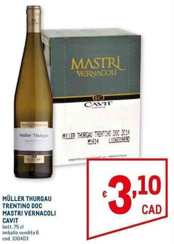 Metro MÜLLER THURGAU TRENTINO DOC MASTRI VERNACOLI CAVIT bott. 75 cl offerta