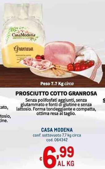 Metro PROSCIUTTO COTTO GRANROSA CASA MODENA conf, sottovuoto 7,7 kg circa offerta
