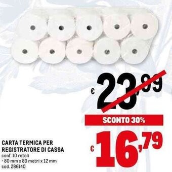 Metro CARTA TERMICA PER REGISTRATORE DI CASSA conf. 10 rotoli offerta