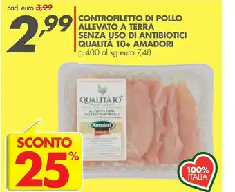 Italmark Amadori Controfiletto Di Pollo Allevato A Terra Senza Uso Di Antibiotici offerta