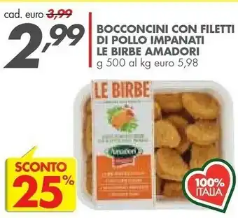 Italmark Amadori Le Birbe Bocconcini Con Filetti Di Pollo Impanati offerta