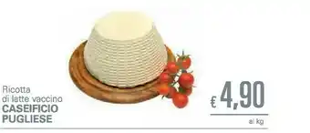 Caseificio Pugliese Ricotta Di Latte Vaccino