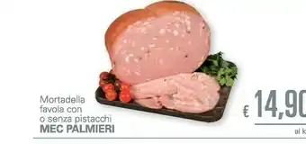 Mec Palmieri Mortadella Favola