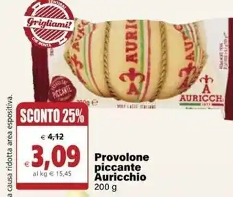 Il Gigante Auricchio provolone piccante offerta