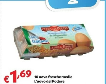 Pam L'uovo del podere 10 Uova Fresche Medie offerta