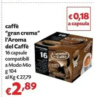 Pam Caffè Gran Crema L'aroma Del Caffè offerta