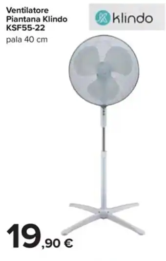 Carrefour Market Ventilatore Piantana Klindo KSF55-22 pala 40 cm offerta
