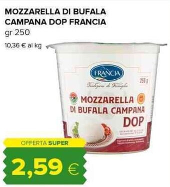 Tigre MOZZARELLA DI BUFALA CAMPANA DOP FRANCIA gr 250 offerta
