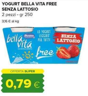 Tigre YOGURT BELLA VITA FREE SENZA LATTOSIO 2 pezzi - gr 250 offerta