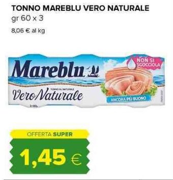 Tigre TONNO MAREBLU VERO NATURALE gr 60 x 3 offerta
