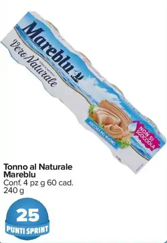Carrefour Mareblu Tonno al Naturale Conf. 4 pz g 60 cad. 240 g offerta