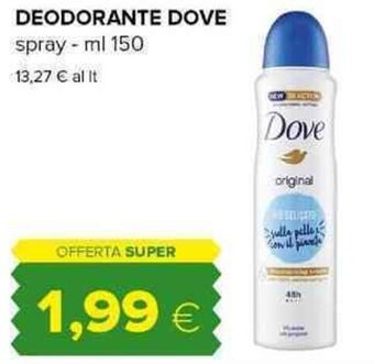 Tigre DEODORANTE DOVE spray - ml 150 offerta