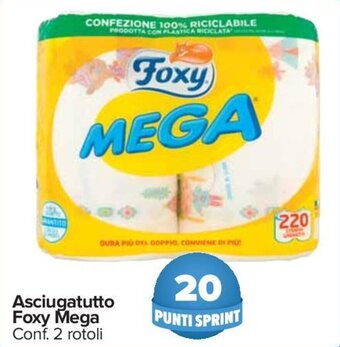 Carrefour Asciugatutto Foxy Mega Conf. 2 rotoli offerta