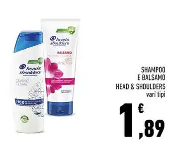 Conad SHAMPOO E BALSAMO HEAD & SHOULDERS vari tipi offerta