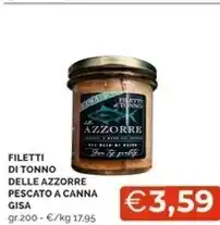 Mercatò Filetti di tonno delle azzorre pescato a canna gisa offerta