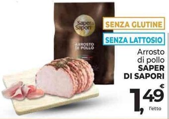 Supermercati Dok Arrosto di pollo SAPER DI SAPORI offerta