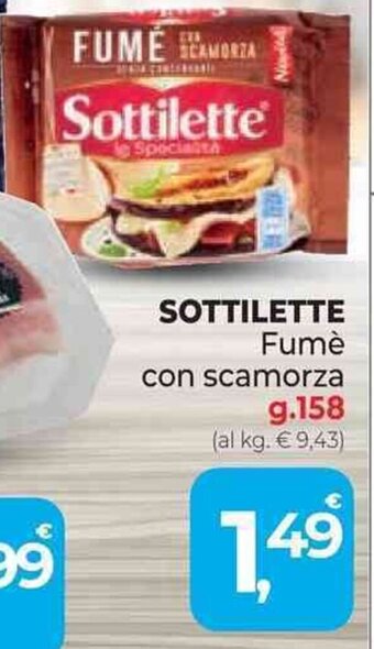 Supermercati Dok SOTTILETTE Fumè con scamorza g.158 offerta