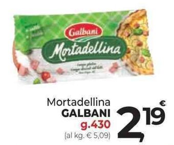 Supermercati Dok Mortadellina GALBANI g 430 offerta