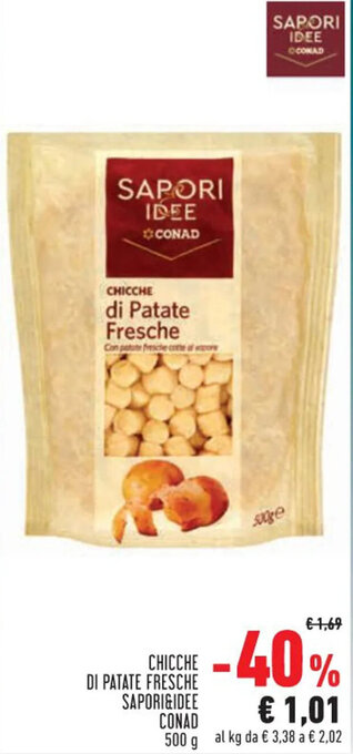 CHICCHE DI PATATE FRESCHE SAPORI&IDEE CONAD 500 g