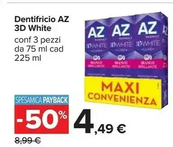 Carrefour Az 3d White Dentifricio offerta