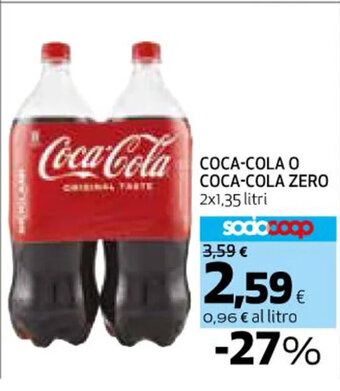 Coop COCA-COLA O COCA-COLA ZERO 2x1,35 litri offerta