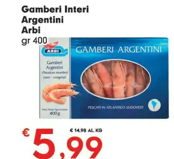 Despar Arbi Gamberi Interi Argentini 400g offerta