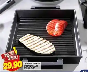 Risparmio Casa QB BISTECCHIERA RETTANGOLARE BORDO ALTO offerta