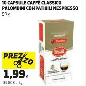 Coop 10 Capsule Caffe Classico Palombini Compatibili Nespresso offerta