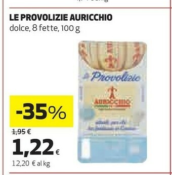 Coop Auricchio Le Provolizie 100 G(ml) offerta