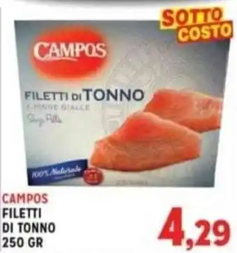 Supermercati Trisss CAMPOS FILETTI DI TONNO 250 GR offerta
