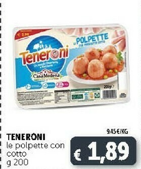 Deco Supermercati Casa Modena Teneroni Le Polpette Con Cotto 200g offerta