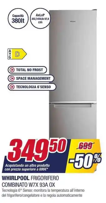 Trony WHIRLPOOL FRIGORIFERO COMBINATO W7X 93A OX offerta