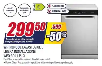 Trony WHIRLPOOL LAVASTOVIGLIE LIBERA INSTALLAZIONE WFO 3041 PL X offerta