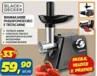 Risparmio Casa BLACK+ DECKER BXMMA 1000E PASSAPOMODORO E TRITACARNE offerta