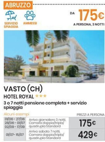 Eurospin VASTO (CH) HOTEL ROYAL offerta